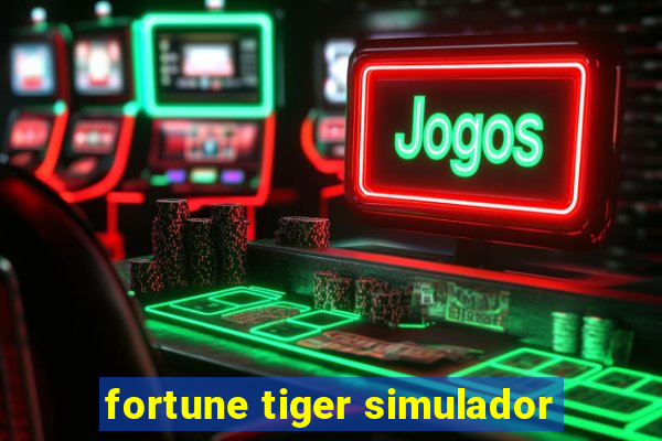 fortune tiger simulador